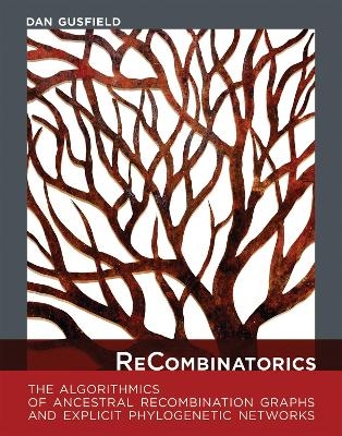 ReCombinatorics - Dan Gusfield