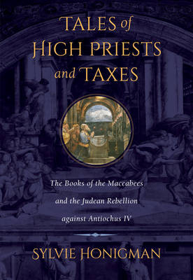 Tales of High Priests and Taxes - Sylvie Honigman