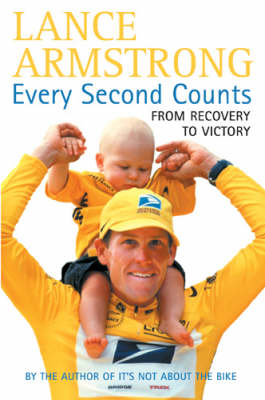 Every Second Counts - Lance Armstrong