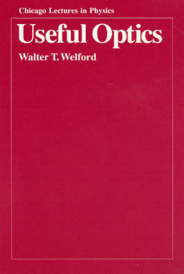 Useful Optics - Walter T. Welford