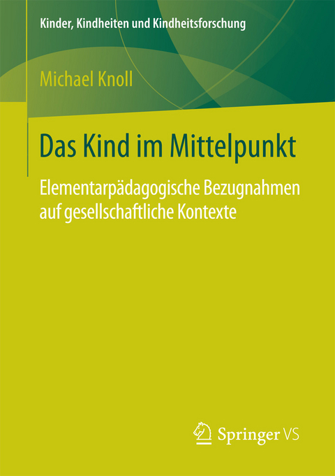 Das Kind im Mittelpunkt -  Michael Knoll