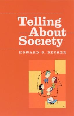 Telling About Society - Howard S. Becker