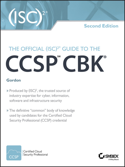 The Official (ISC)2 Guide to the CCSP CBK - Adam Gordon