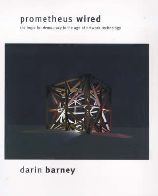 Prometheus Wired - Darin Barney