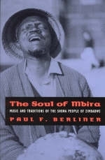 The Soul of Mbira - Paul F. Berliner