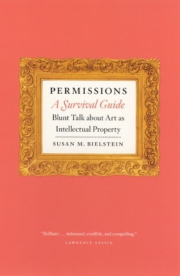 Permissions, A Survival Guide - Susan M. Bielstein