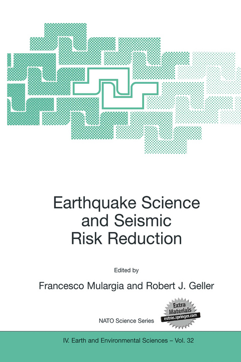 Earthquake Science and Seismic Risk Reduction - 