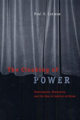 The Cloaking of Power - Paul O. Carrese