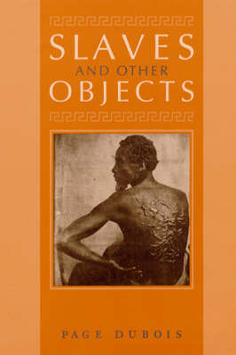Slaves and Other Objects - Page duBois