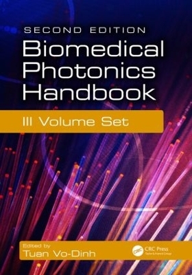 Biomedical Photonics Handbook, 3 Volume Set - 