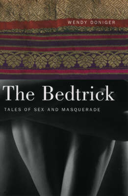 The Bedtrick - Wendy Doniger