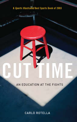 Cut Time - Carlo Rotella