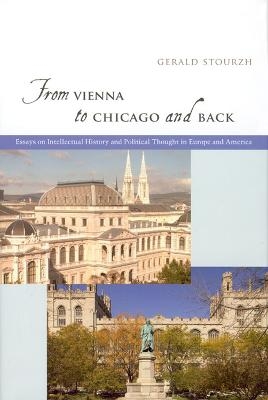 From Vienna to Chicago and Back - Gerald Stourzh