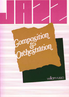 Jazz Composition and Orchestration - William Russo