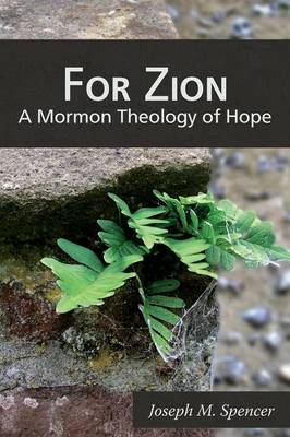 For Zion - Joseph M Spencer