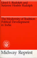 The Modernity of Tradition - Lloyd I. Rudolph, Susanne Hoeber Rudolph