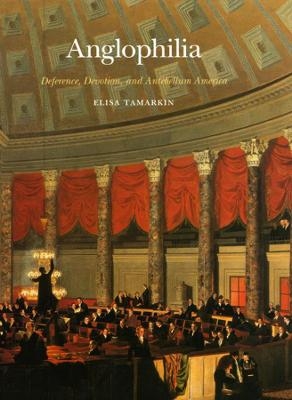 Anglophilia - Elisa Tamarkin