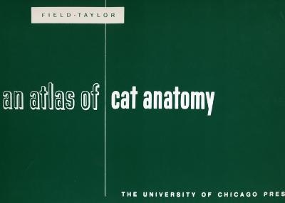 An Atlas of Cat Anatomy - Hazel E. Field, Mary E. Taylor