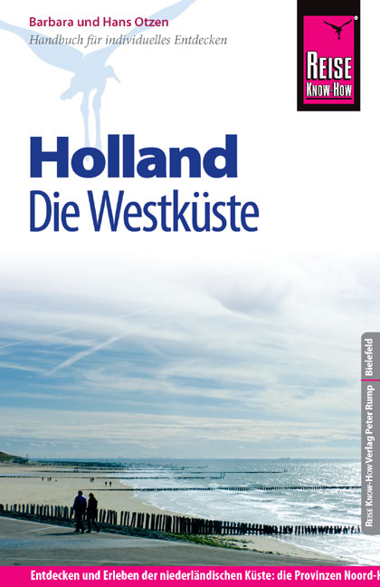 Reise Know-How Holland - Die Westküste - Barbara Otzen, Hans Otzen