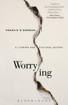 Worrying - Professor Francis O'Gorman