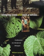 Stinging Trees and Wait-a-Whiles - William Laurance