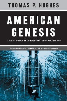 American Genesis - Thomas P. Hughes