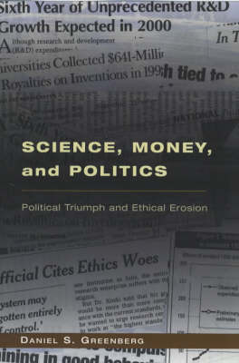 Science, Money, and Politics - Daniel S. Greenberg