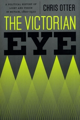 The Victorian Eye - Chris Otter