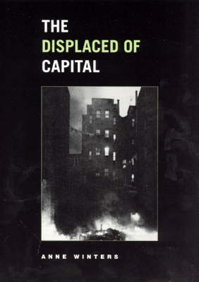 The Displaced of Capital - Anne Winters
