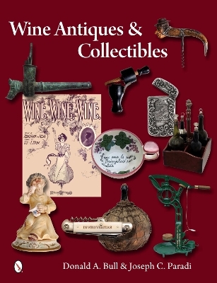 Wine Antiques and Collectibles - Donald A. Bull