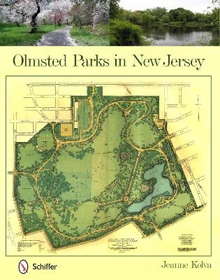 Olmsted Parks in New Jersey - Jeanne Kolva