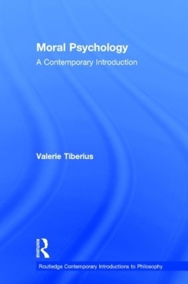 Moral Psychology - Valerie Tiberius