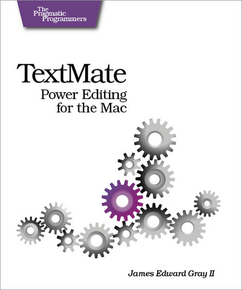 TextMate - James Edward Gray II