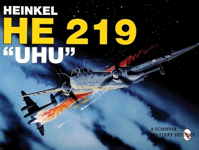 Heinkel He 219 UHU - Heinz J. Nowarra