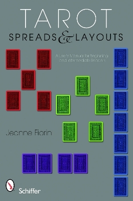 Tarot Spreads and Layouts - Jeanne Fiorini