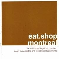 Eat.Shop.Montreal - Jan Faust