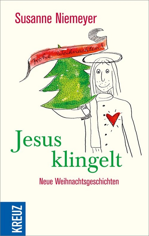 Frohe Weihnachten: Jesus klingelt - Susanne Niemeyer