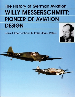 The History of German Aviation -  Ebert/Kaiser/Peters