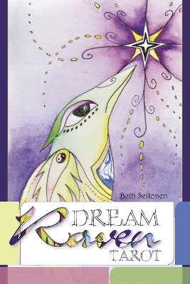 Dream Raven Tarot - Beth Seilonen