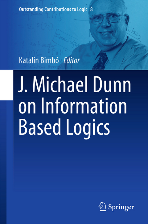 J. Michael Dunn on Information Based Logics - 