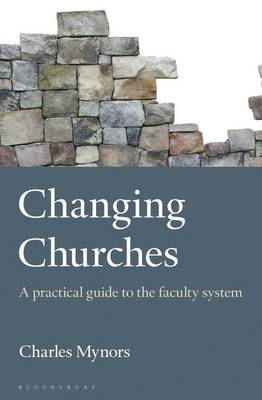 Changing Churches -  Charles Mynors