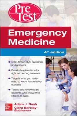 Emergency Medicine PreTest Self-Assessment and Review, Fourth Edition -  Adam J. Rosh