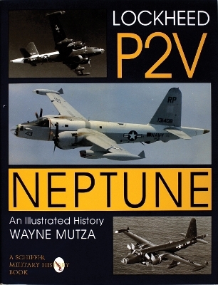 Lockheed P-2V Neptune - Wayne Mutza