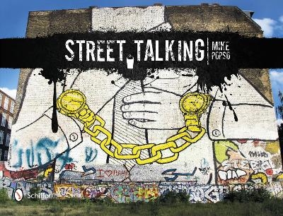 Street Talking International Graffiti Art Von Mike Popso Isbn 978 0 7643 4199 1 Buch Online Kaufen Lehmanns De