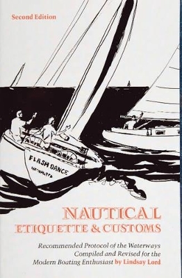 Nautical Etiquette & Customs - Lindsay Lord