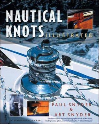 Nautical Knots Illustrated -  Arthur F. F. Snyder,  Paul H H Snyder