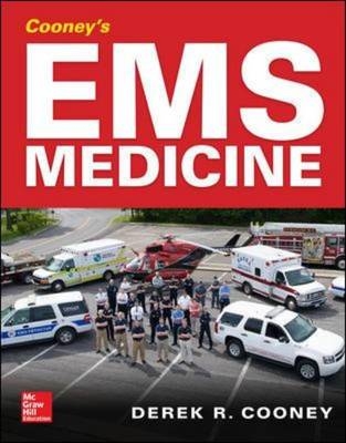 EMS Medicine -  Derek R. Cooney