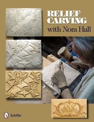 Relief Carving with Nora Hall - Nora Hall