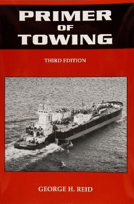 Primer of Towing - George H. Reid