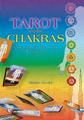 Tarot and the Chakras - Miriam Jacobs